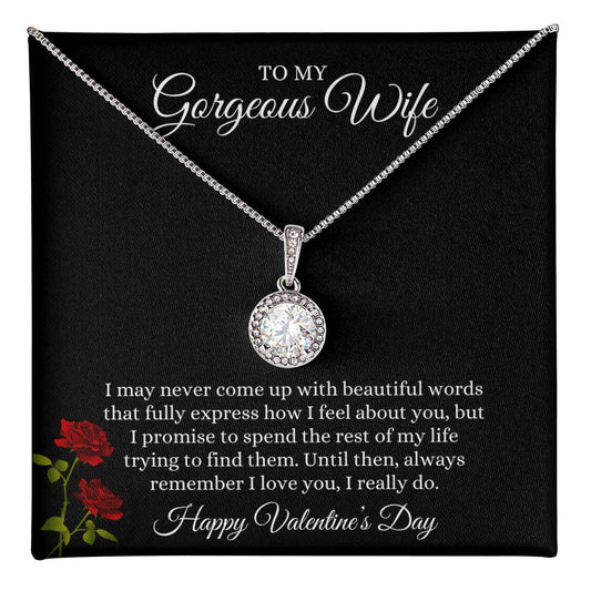 Eternal Hope Necklace and Valentine's Message for Your Gorgeous Wife