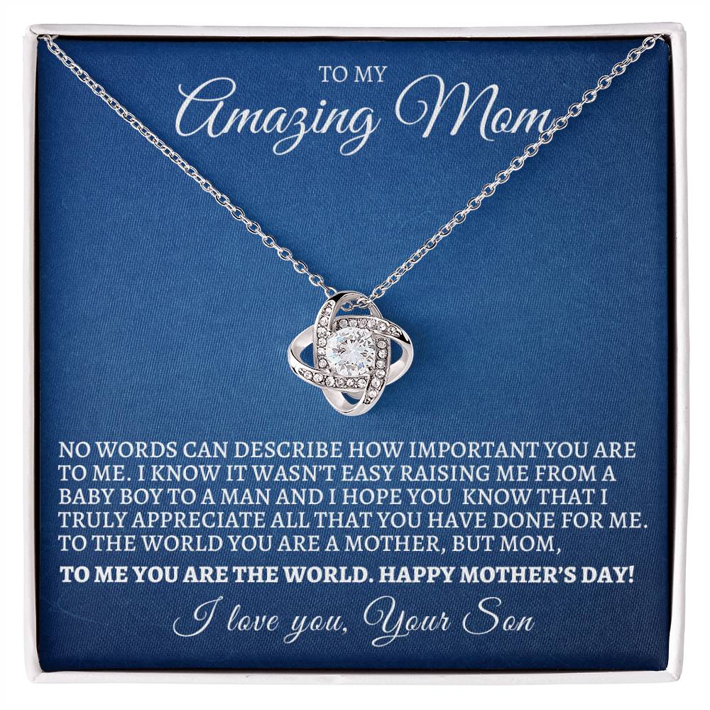 Mother's Day Love Knot Necklace From Son - To Me, You Are the World