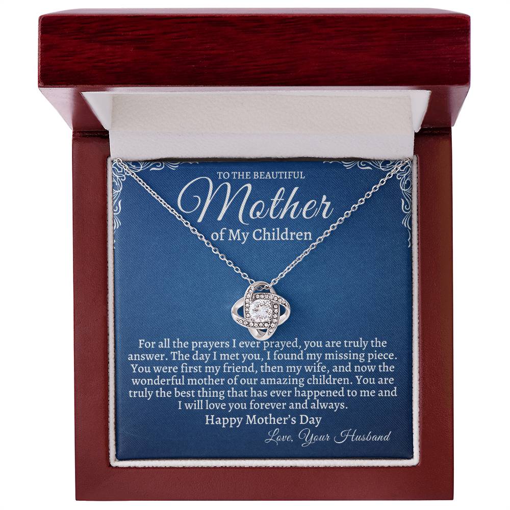 Happy Mother's Day To the Mother of My Children