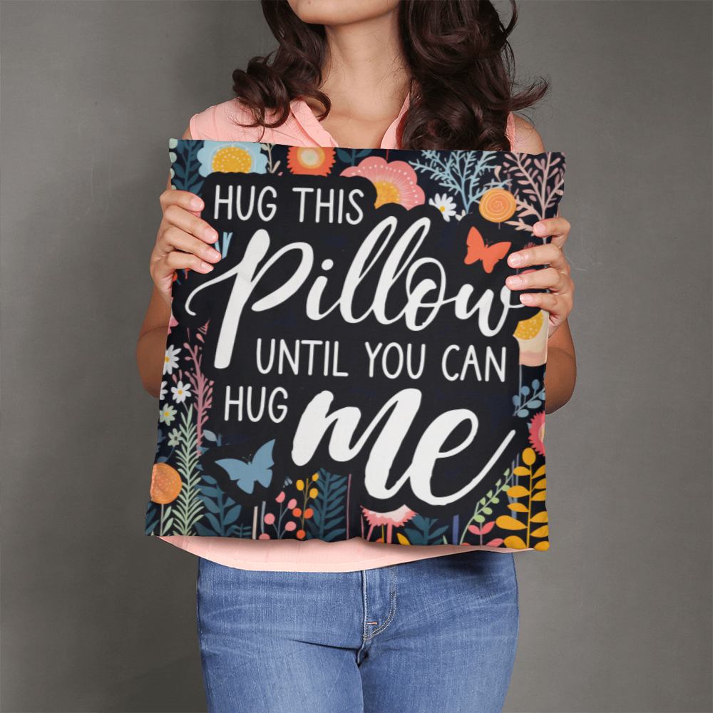 Classic Pillow-Hug This Pillow