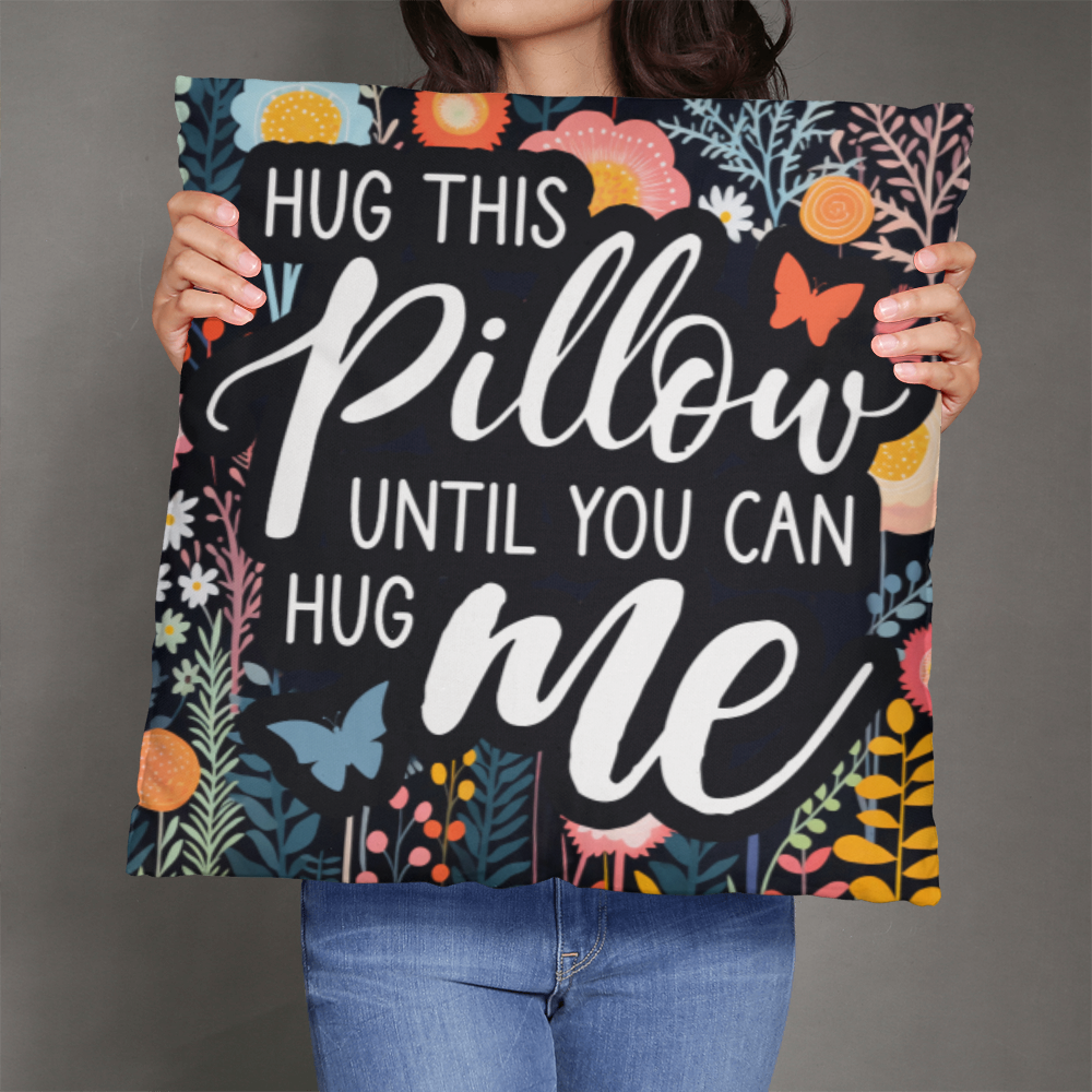 Classic Pillow-Hug This Pillow