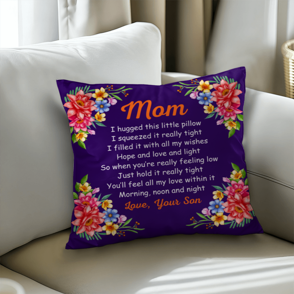 Classic Pillow Cover with Insert Design-Mom - I Hug This Little Pillow