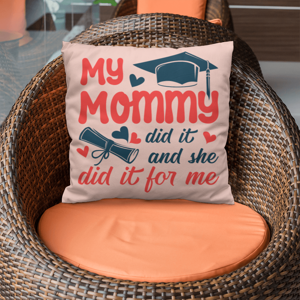 Classic Pillow Cover with Insert Design-My Mommy Did It