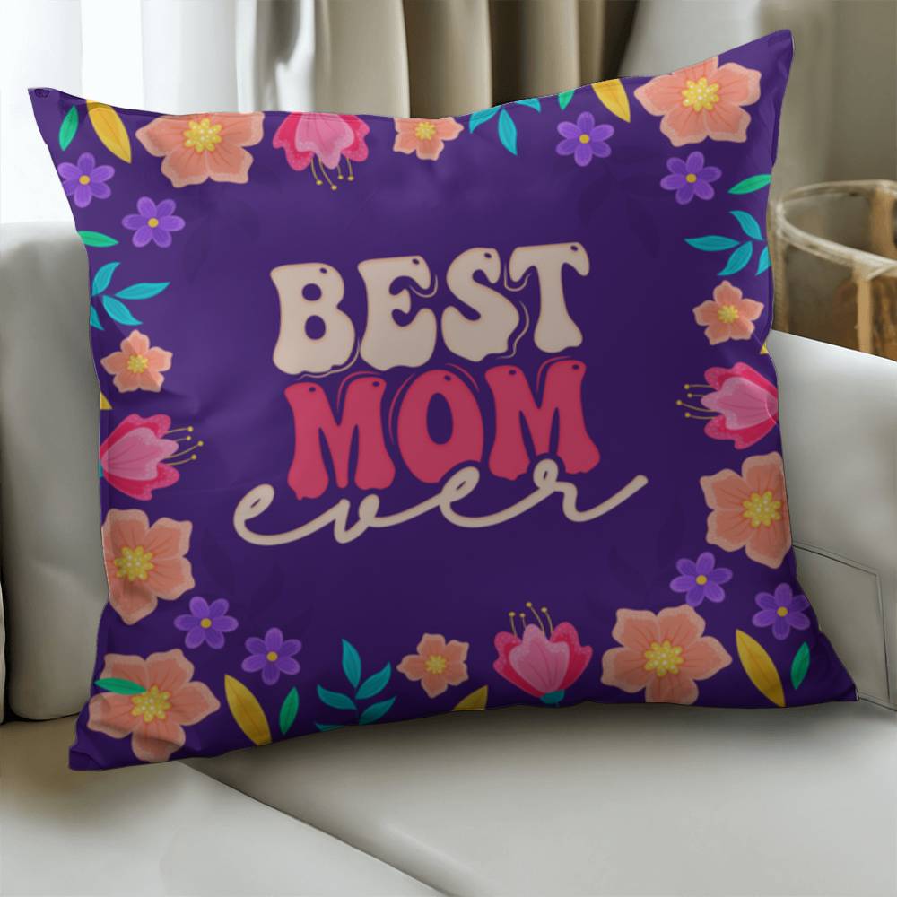 Classic Pillow Cover with Insert - Best mom ever
