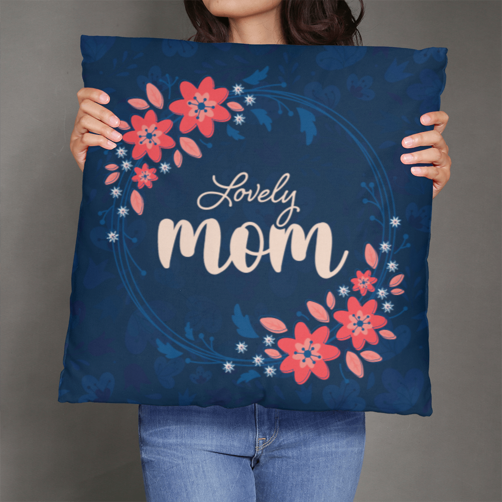 Classic Pillow Cover with Insert - Lovely Mom
