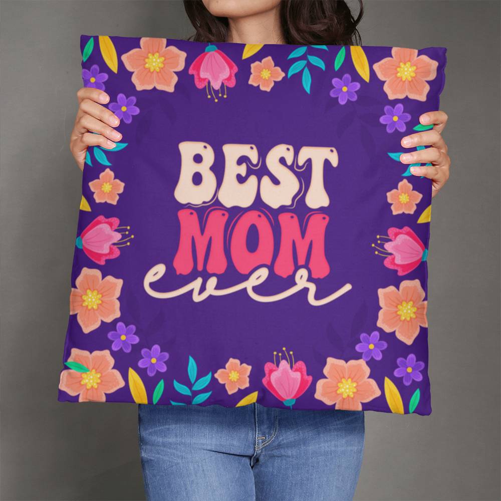Classic Pillow Cover with Insert - Best mom ever