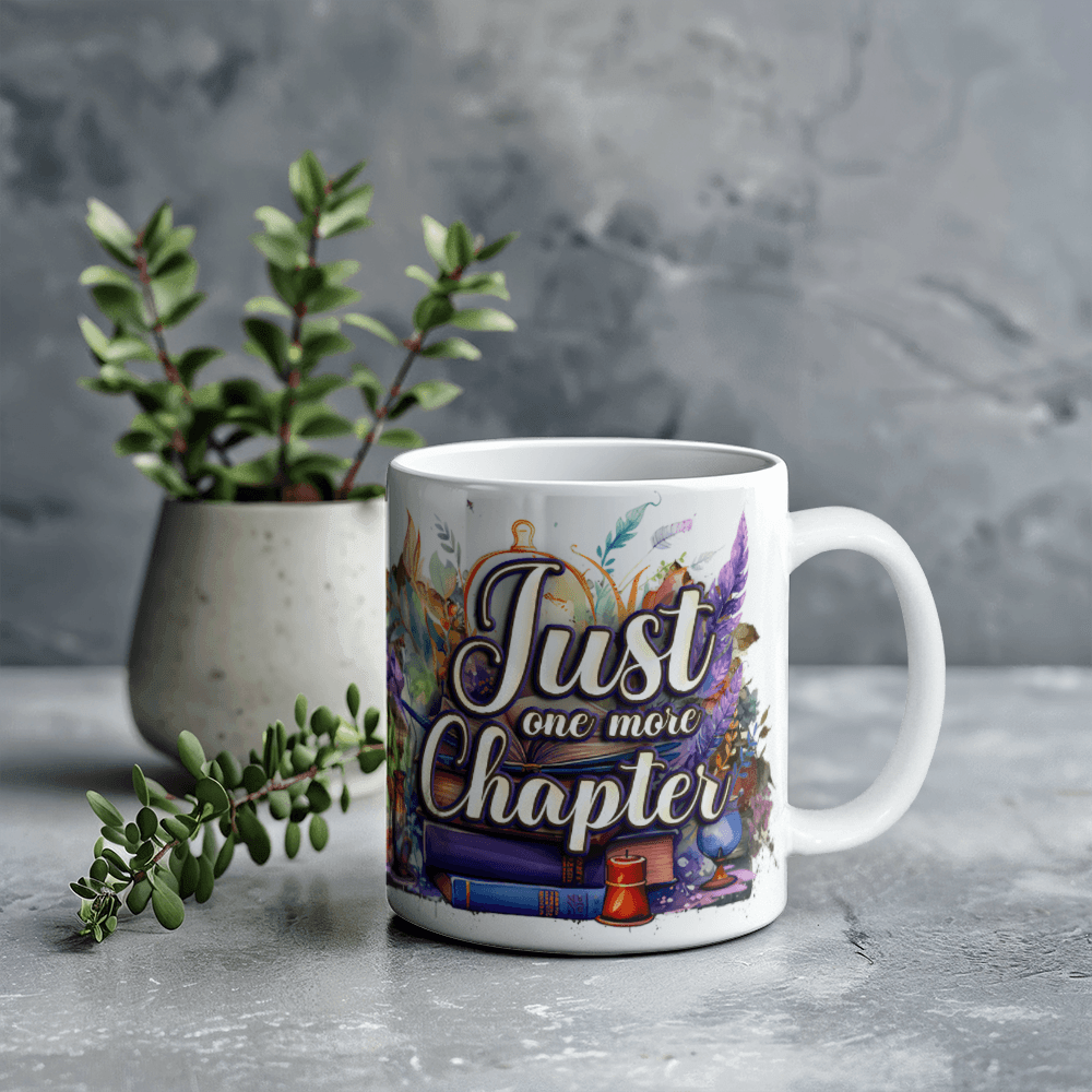 11 oz White Ceramic Mug Just One More Chapter