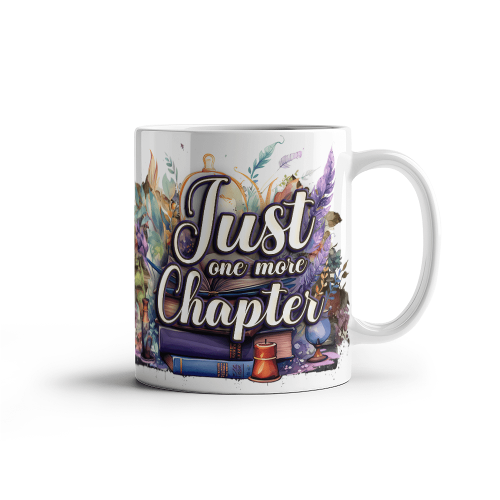 11 oz White Ceramic Mug Just One More Chapter