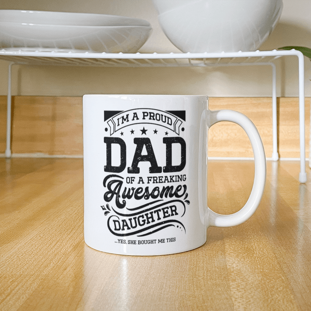 11 oz White Ceramic Mug I'm a Proud Dad
