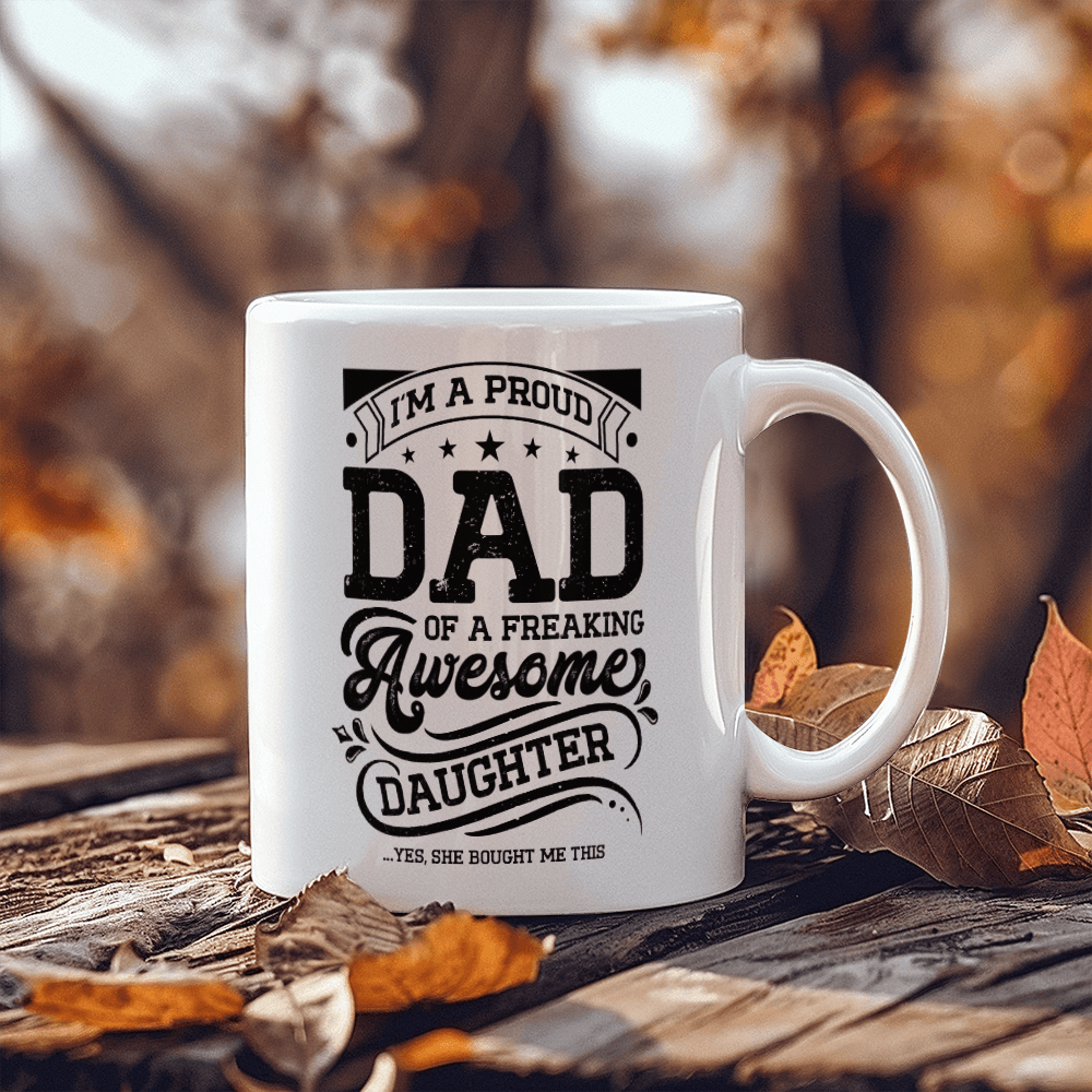 11 oz White Ceramic Mug I'm a Proud Dad
