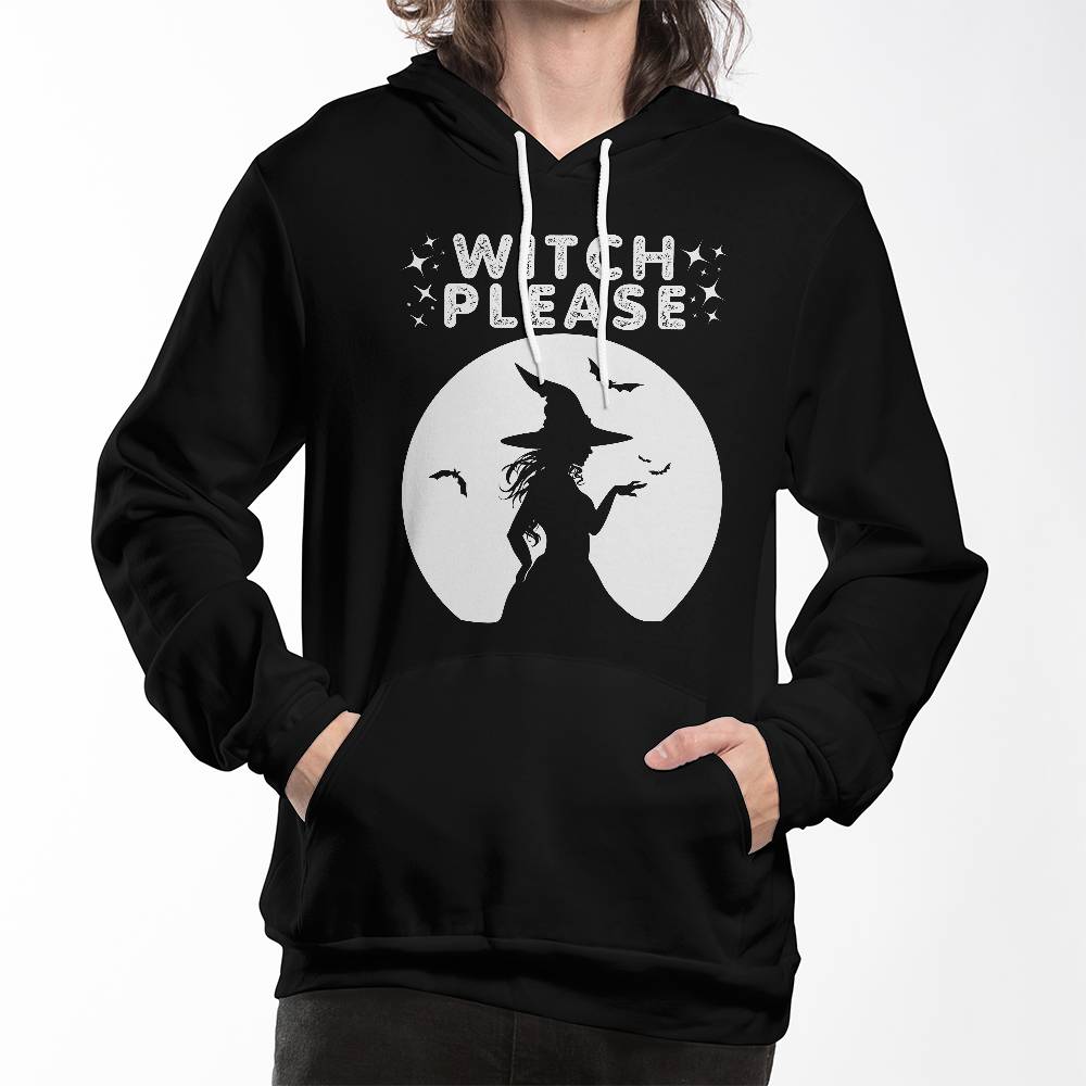 WITCH PLEASE - BLACK or HEATHER HOODIE SWEATSHIRT