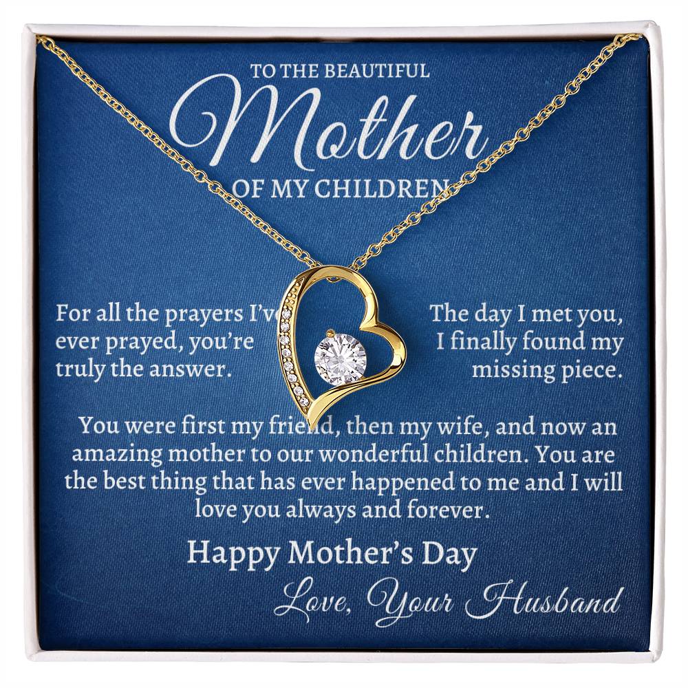 Mother's Day from Husband- To The Beautiful Mother Of My