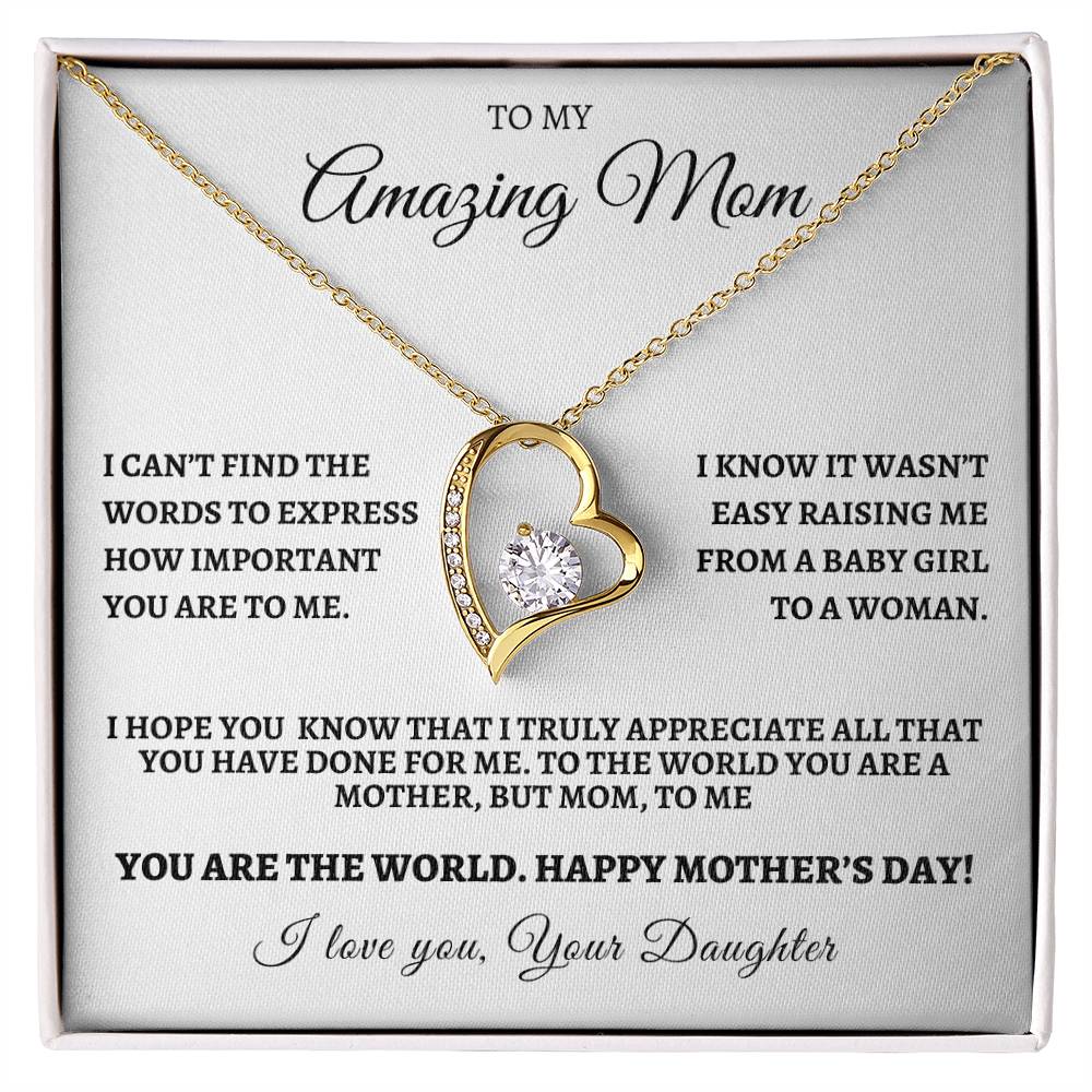 Happy Mother's Day from Your Daughter- You Are The World To Me
