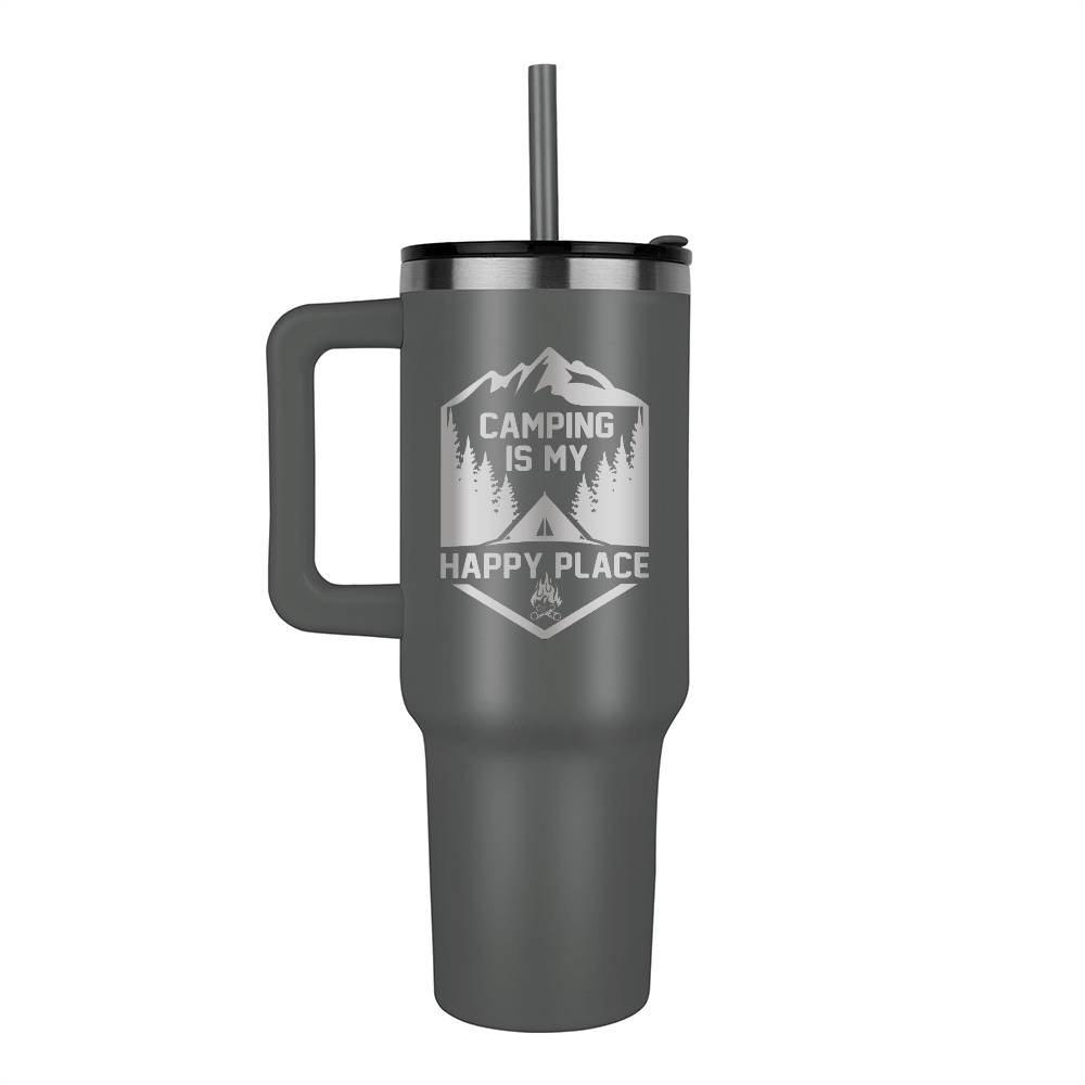 40 oz Stainless Steel Tumbler Camping is My Happy Place