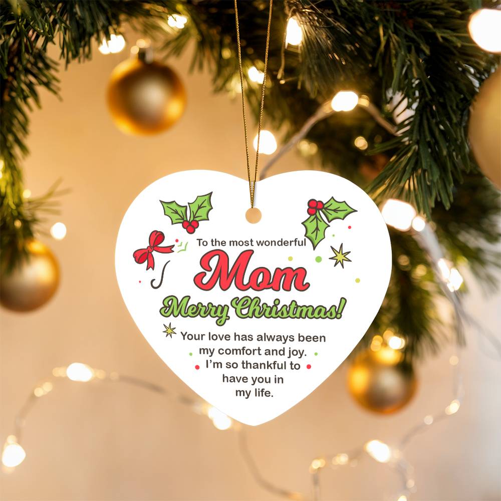Christmas Ornament - The Most Wonderful Mom Ornament