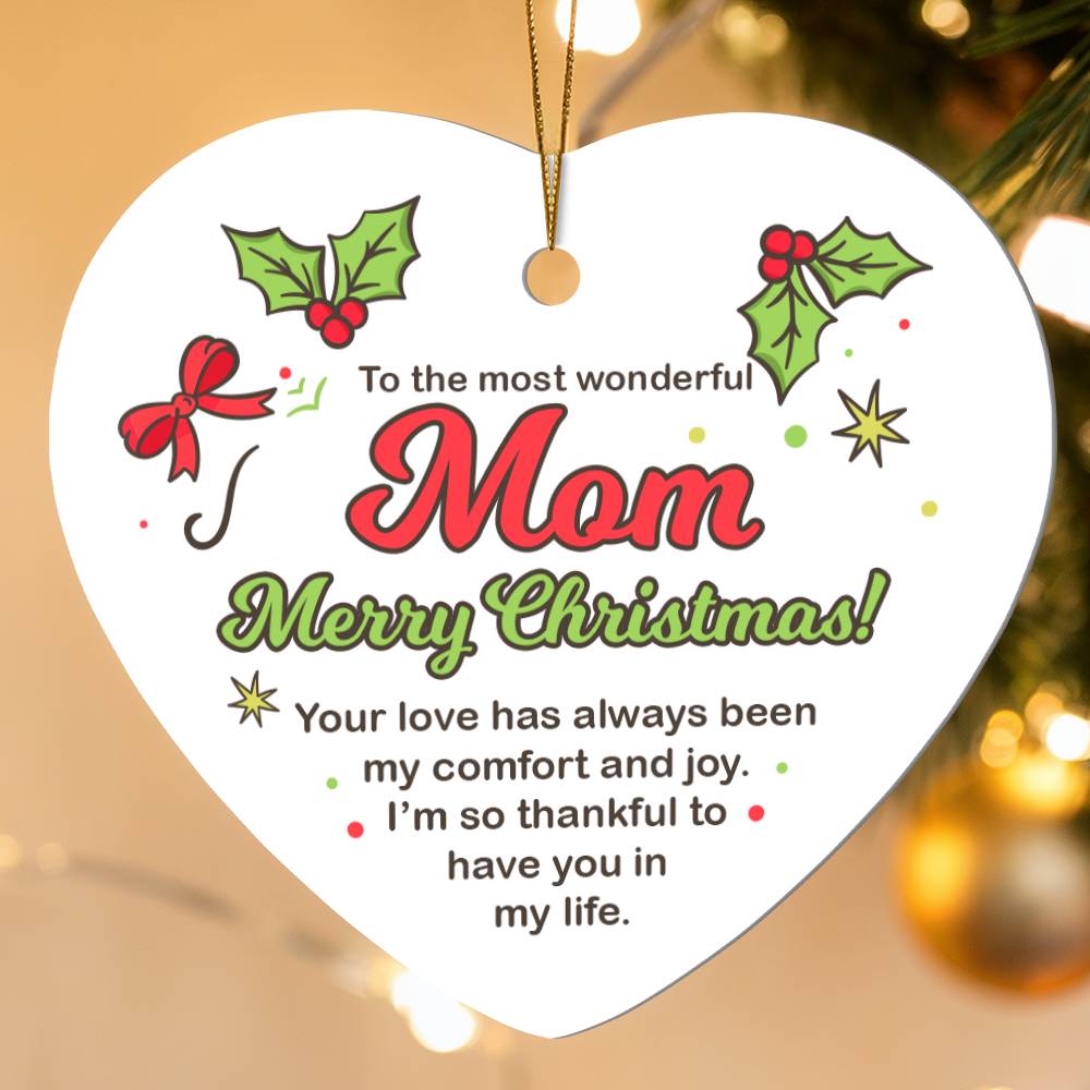Christmas Ornament - The Most Wonderful Mom Ornament
