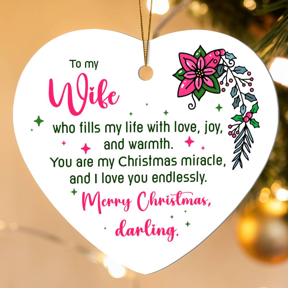 Christmas Ornament - To My Wife Who Fills My Life