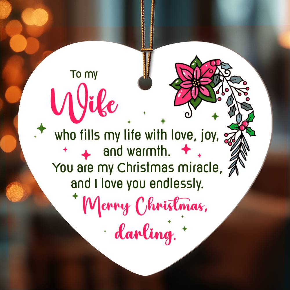 Christmas Ornament - To My Wife Who Fills My Life
