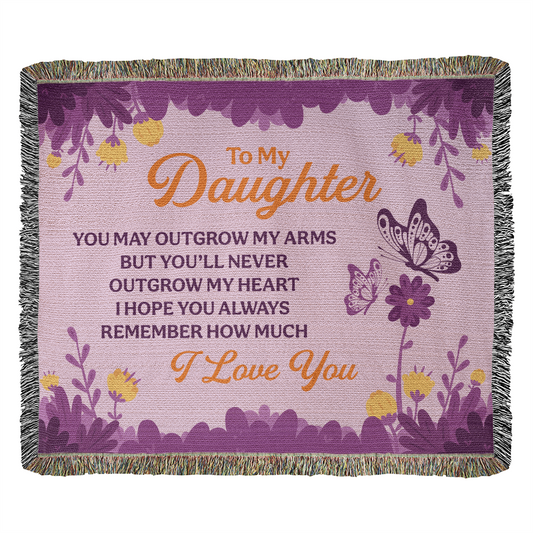 Heirloom Woven Blanket - To my daughter - you may outgrow my arms (horizontal/Landscape)