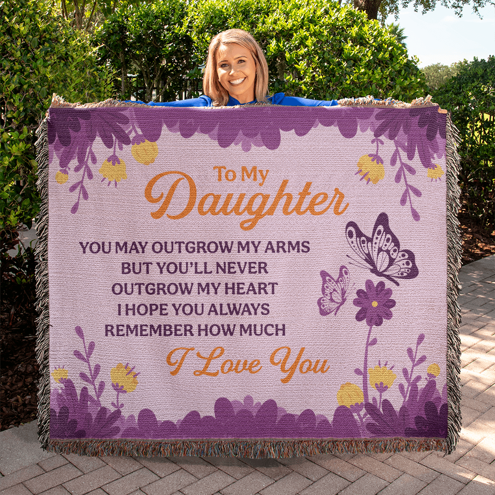 Heirloom Woven Blanket - To my daughter - you may outgrow my arms (horizontal/Landscape)