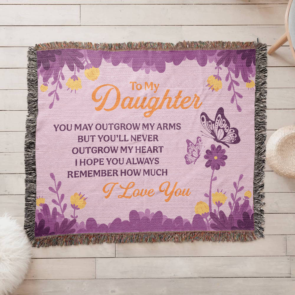 Heirloom Woven Blanket - To my daughter - you may outgrow my arms (horizontal/Landscape)