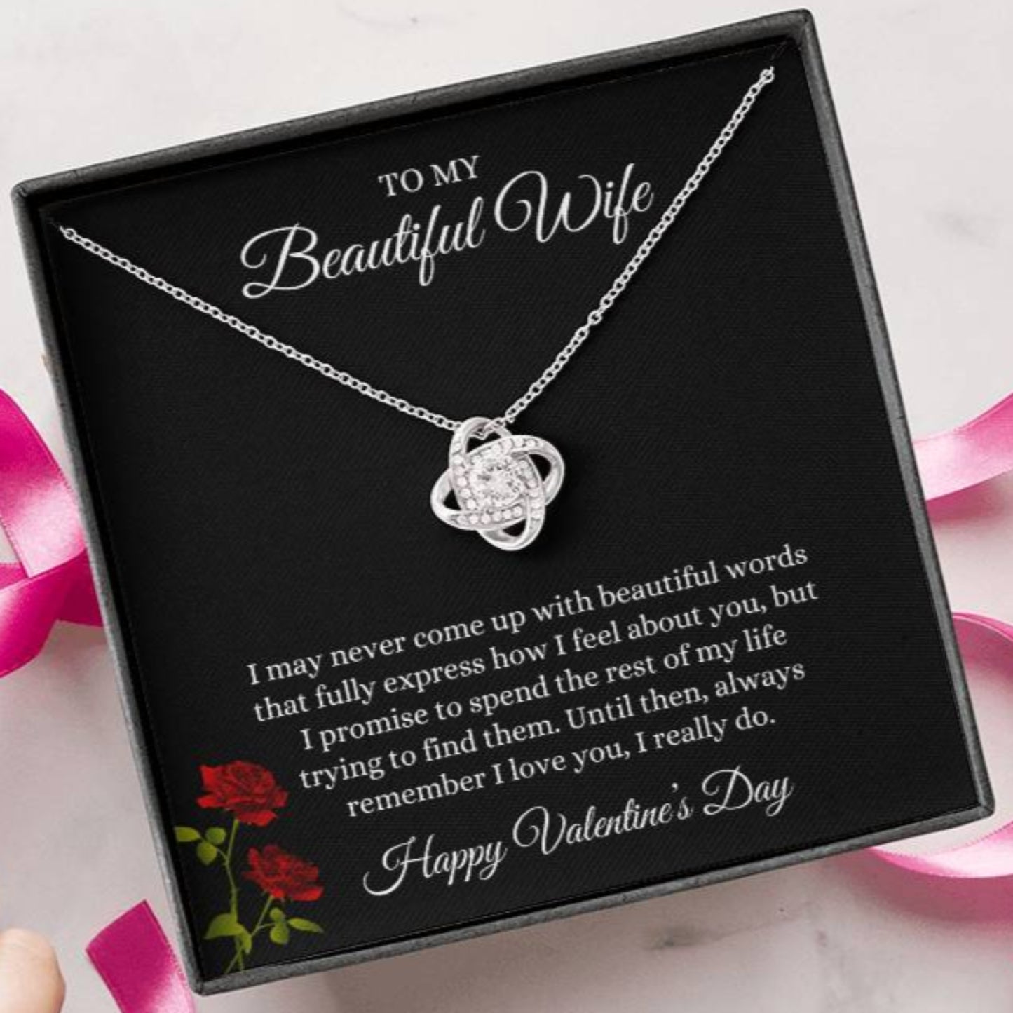 Love Knot Necklace and Valentine's Day Message for Your Beautiful Wife