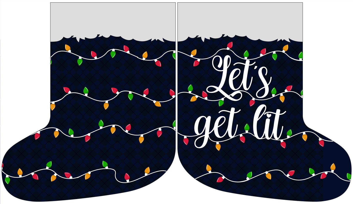 Giant Stocking - Let's Get Lit