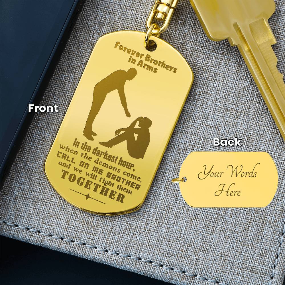 Dog Tag Key Chain In the Darkest Hour