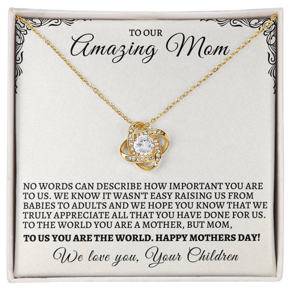 Mother's Day Love Knot Necklace From Children - It Wasn't Easy Raising Us