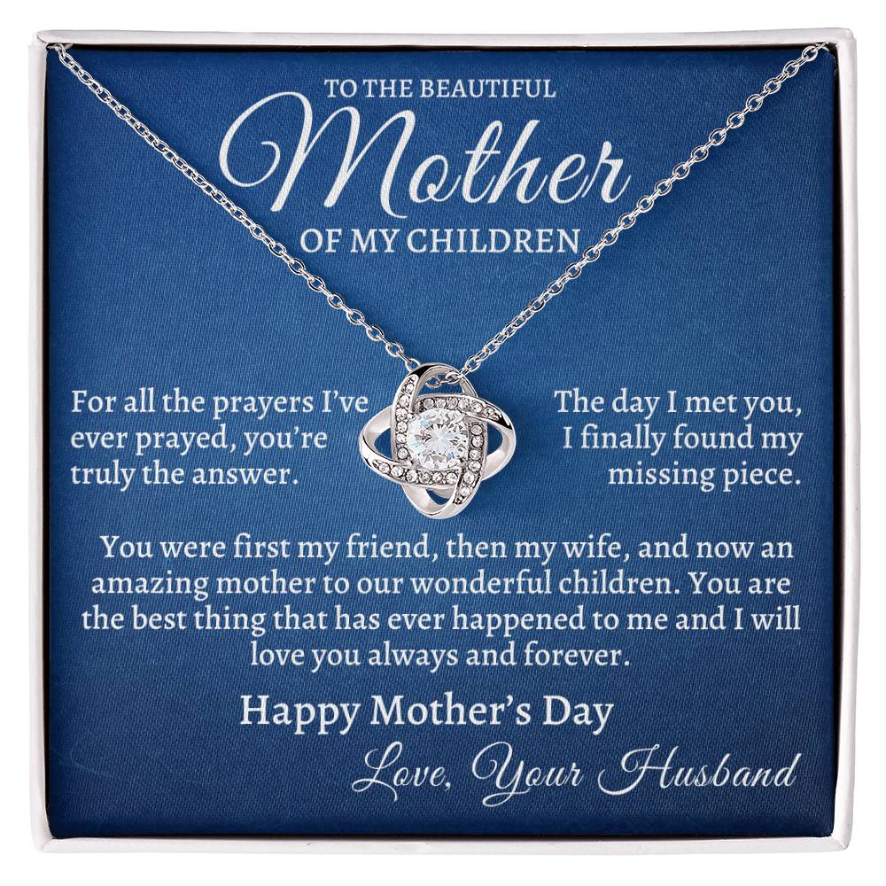 Mother's Day to the Mother of My children - from Your Husband