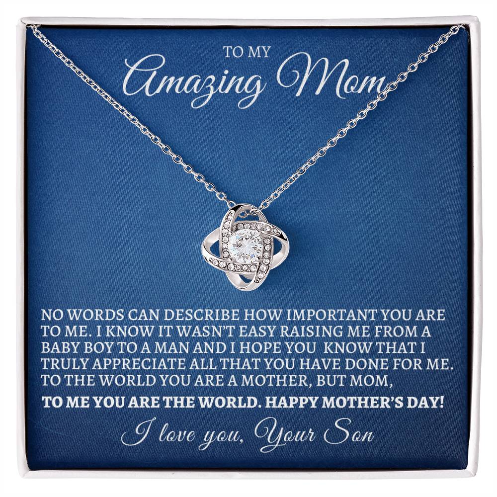 Mother's Day Love Knot Necklace From  Son - To Me, You Are the World