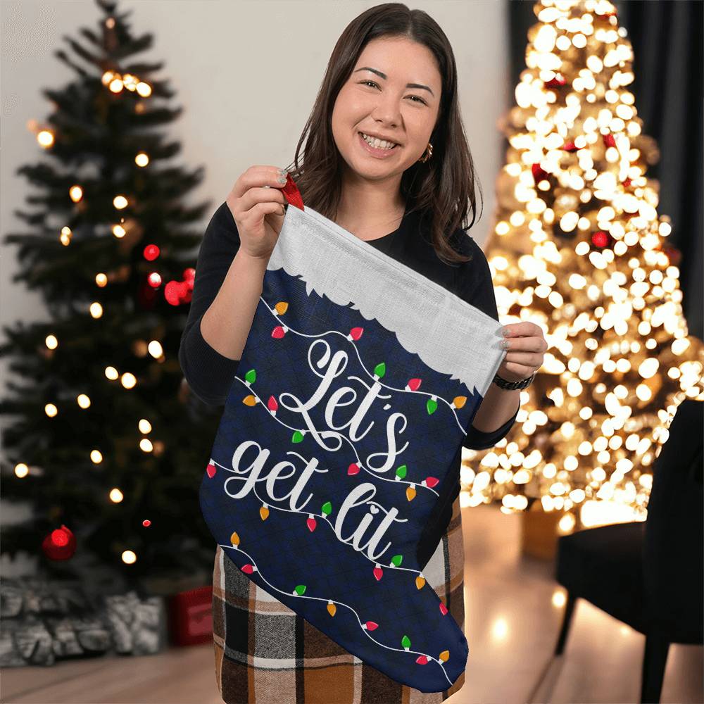 Giant Stocking - Let's Get Lit