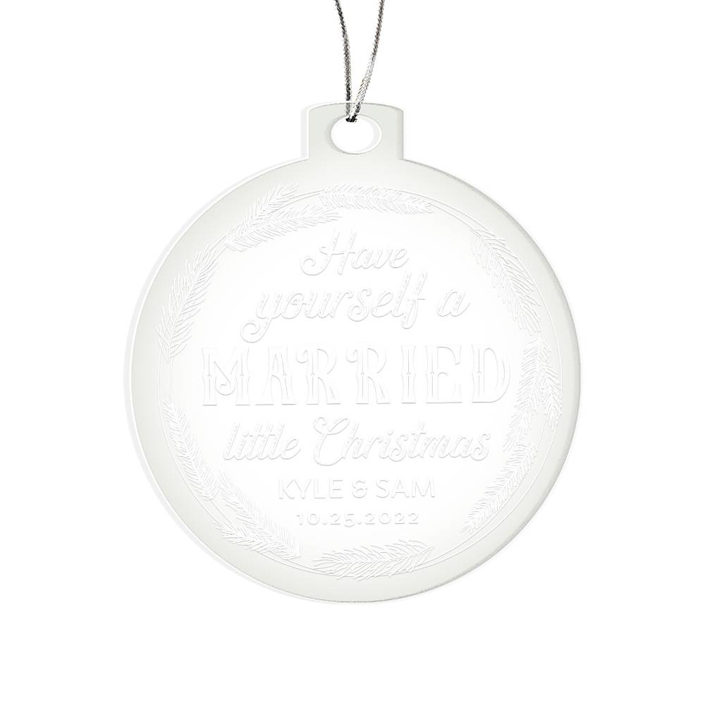 Acrylic Ornament A Married Little Christmas