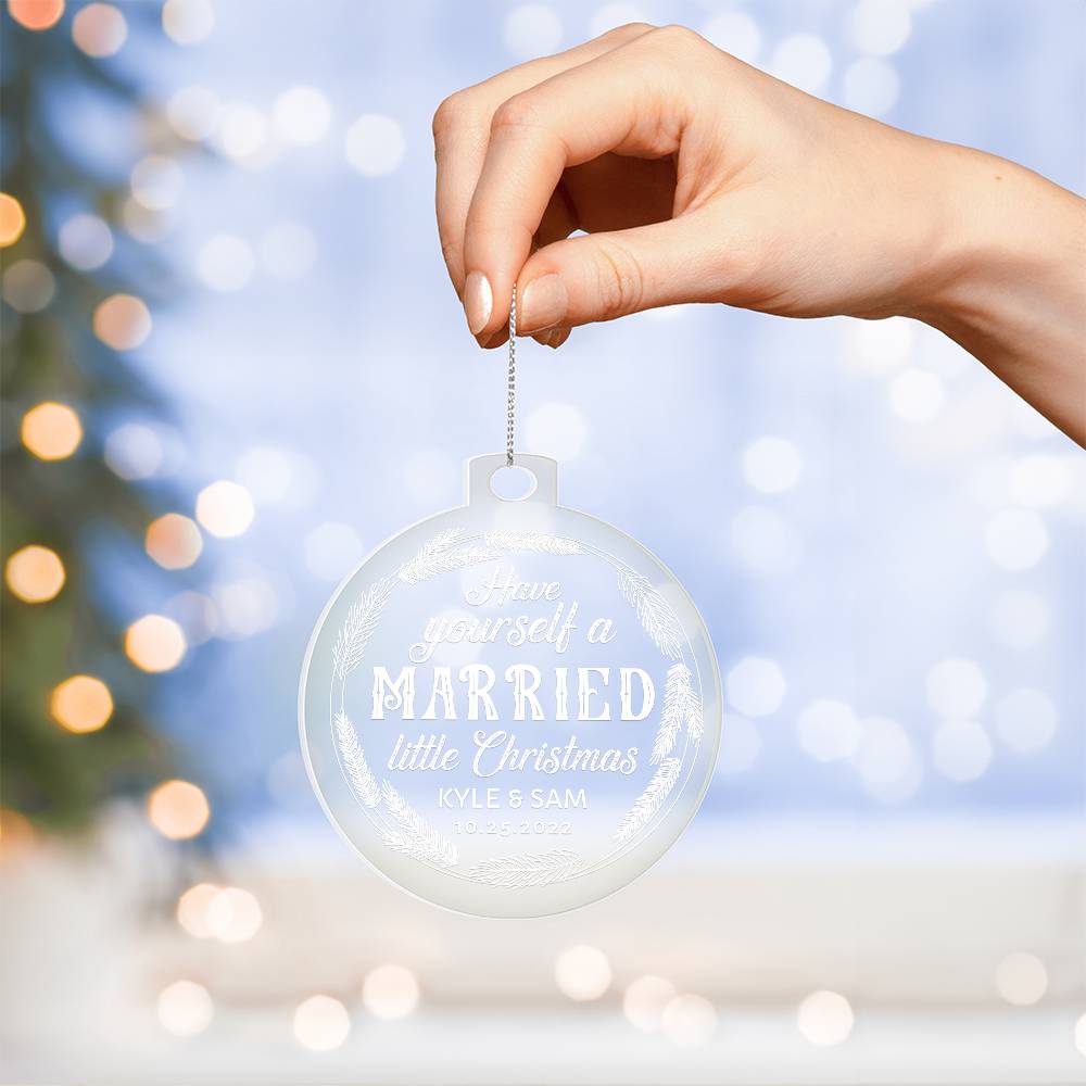 Acrylic Ornament A Married Little Christmas