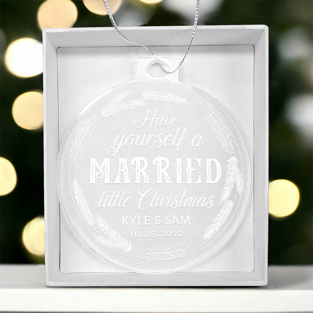 Acrylic Ornament A Married Little Christmas