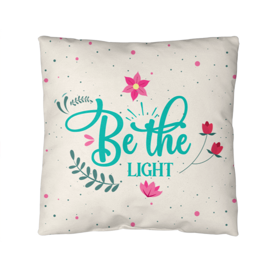 Classic Pillow Design-BE the Light