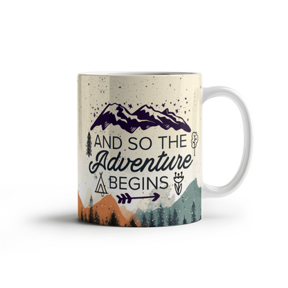 11 oz White  Ceramic Mug And So the Adventure Begins