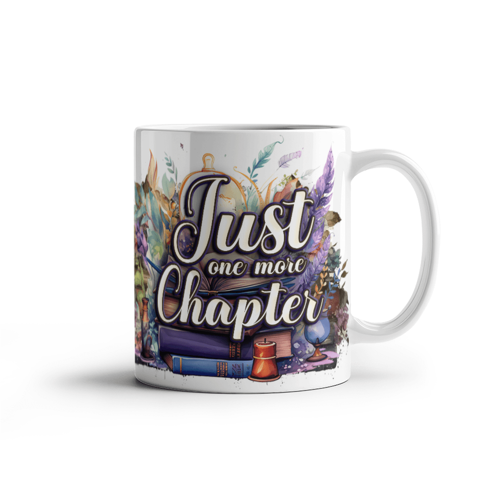 11 oz White  Ceramic Mug Just One More Chapter