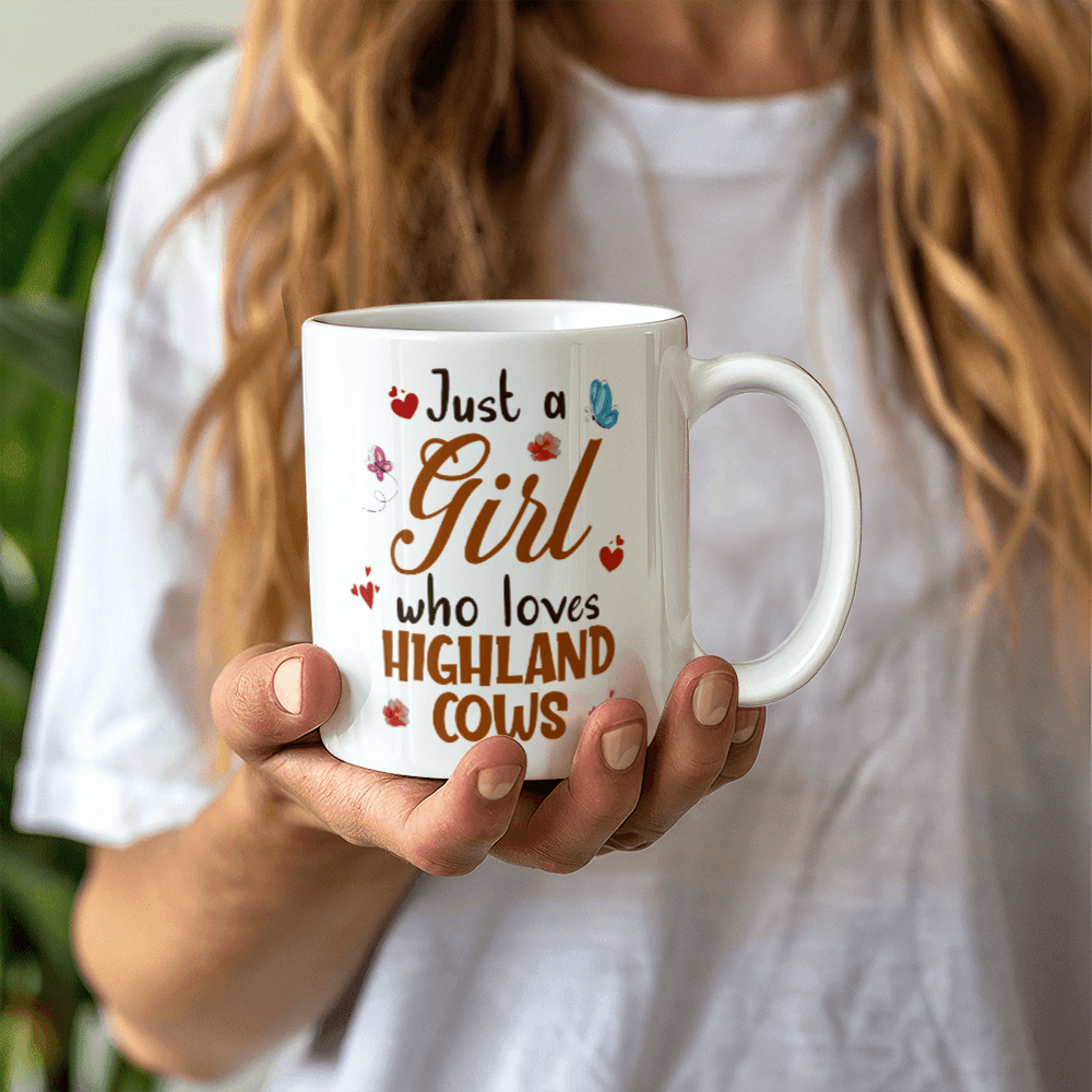 11 oz White Ceramic Mug Just a Girl Who Loves Highland Cows