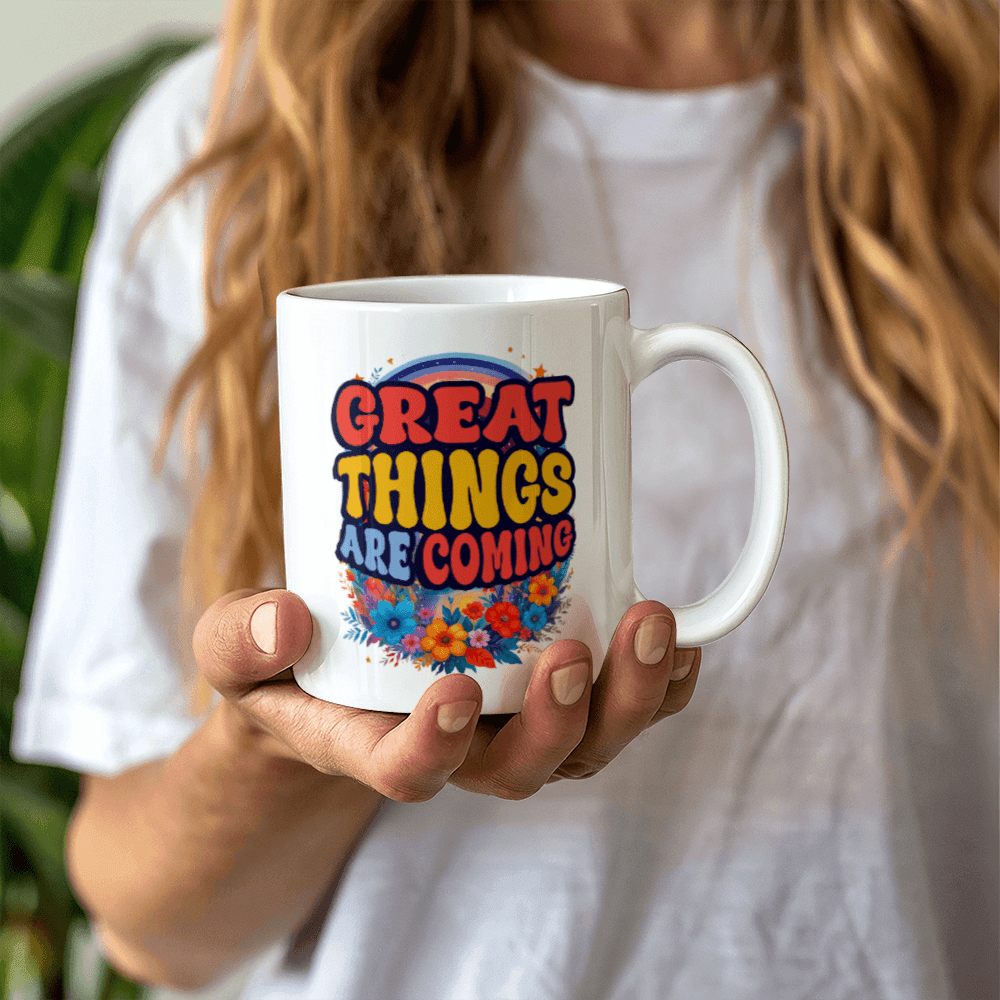 11 oz White  Ceramic Mug Great Things Are Coming