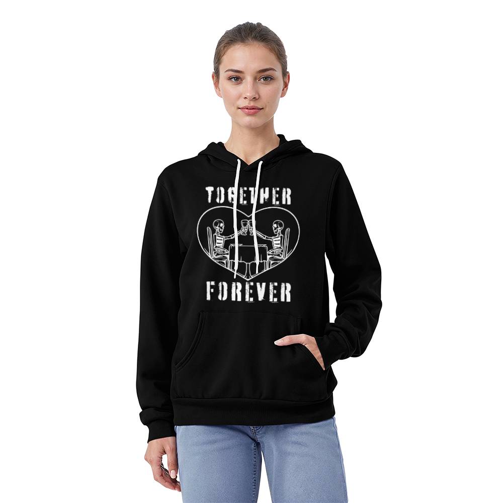 TOGETHER FOREVER HOODIE SWEATSHIRT SKELETONS IN LOVE