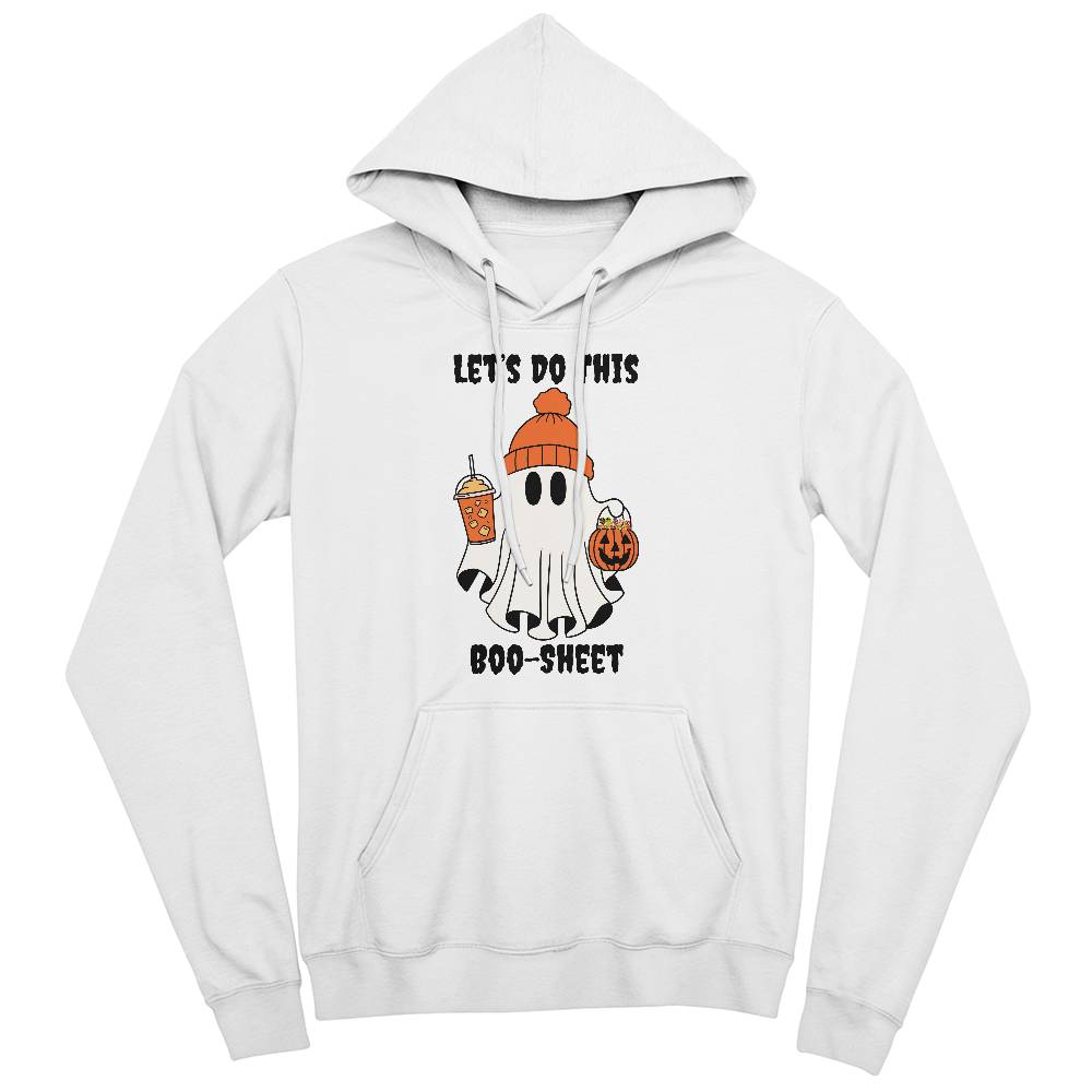 LET'S DO THIS BOO-SHEET HOODIE SWEATSHIRT