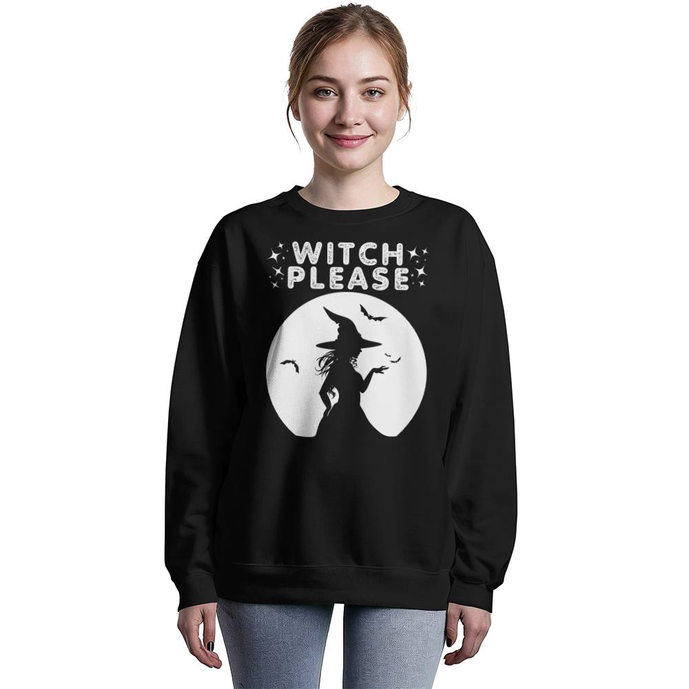 WITCH PLEASE - BLACK CREWNECK SWEATSHIRT