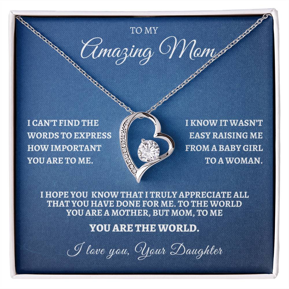 Forever Love Necklace - From Your Daughter, I Know It Wasn't Easy