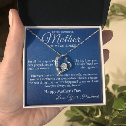 Mother's Day from Husband- To The Beautiful Mother Of My