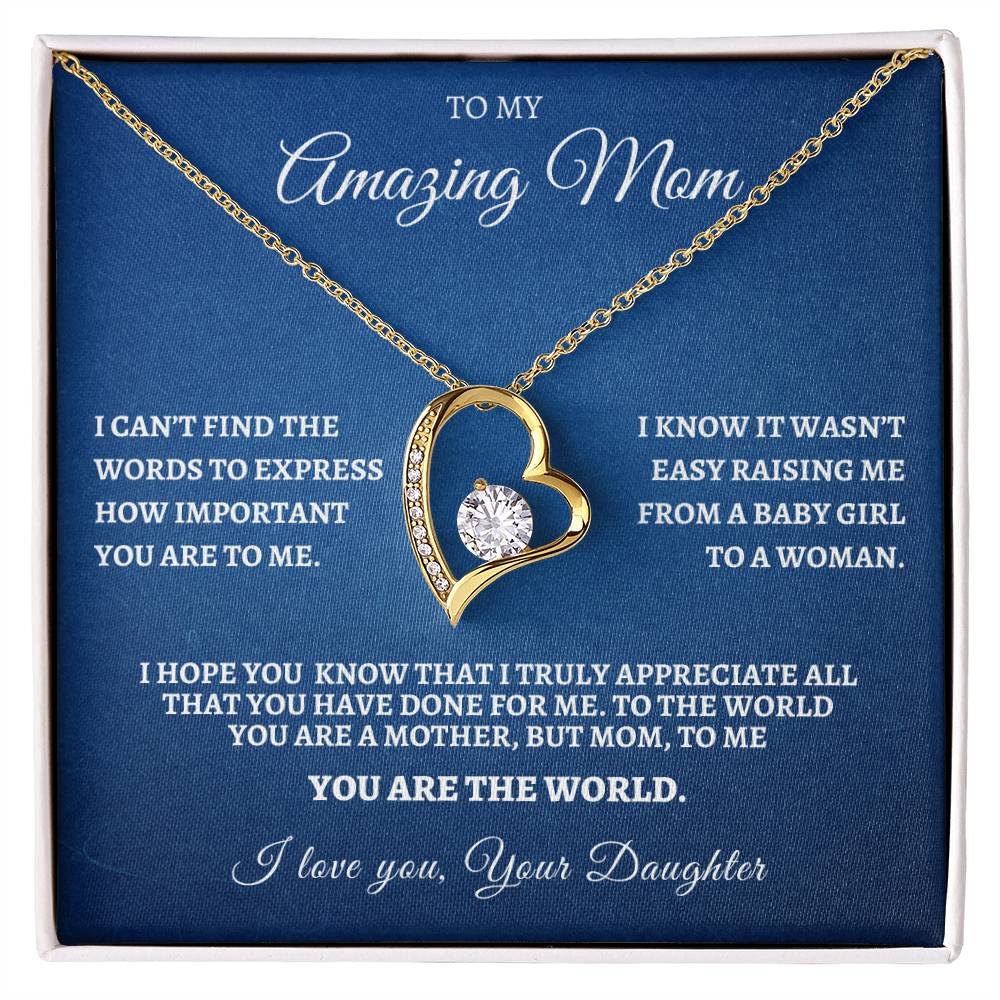 Forever Love Necklace - From Your Daughter, I Know It Wasn't Easy