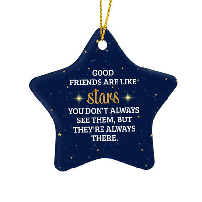 Christmas Ornament - Good Friends Are Like Stars