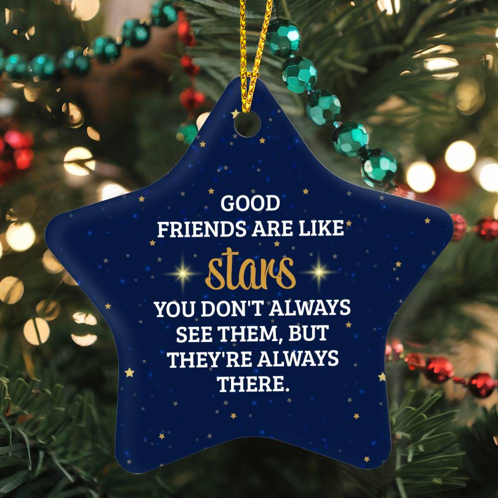 Christmas Ornament - Good Friends Are Like Stars