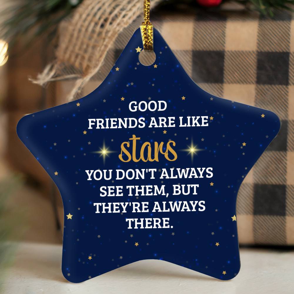 Christmas Ornament - Good Friends Are Like Stars