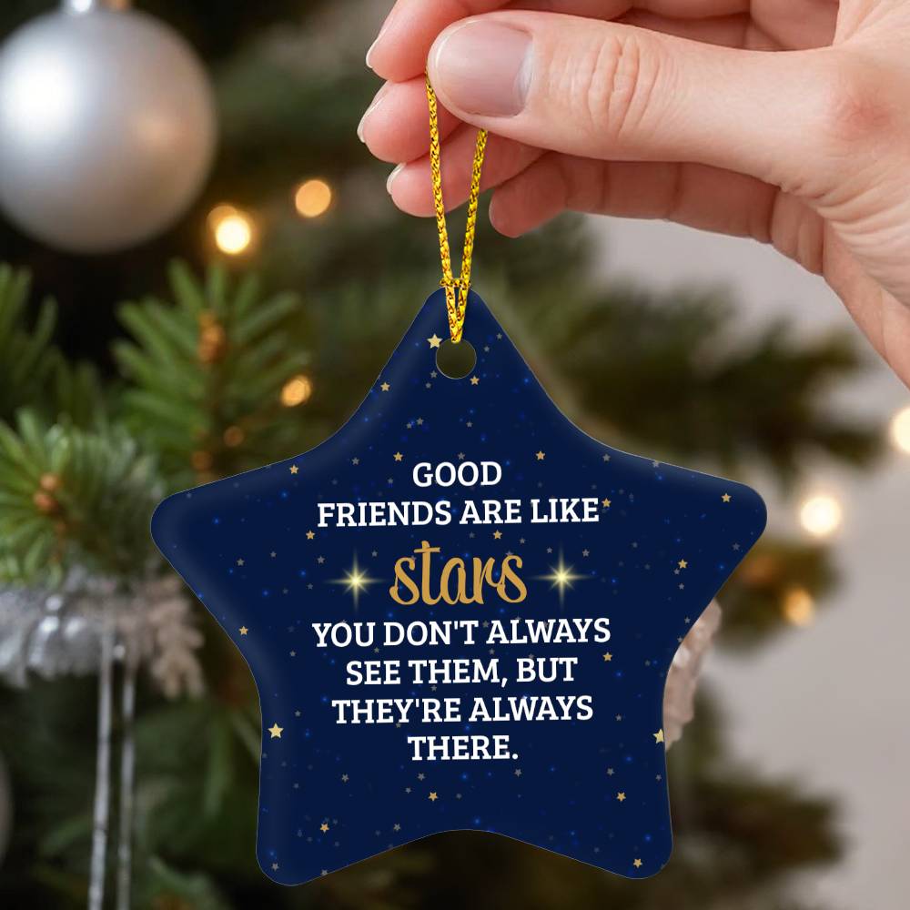 Christmas Ornament - Good Friends Are Like Stars